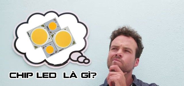 Chip LED là gì?